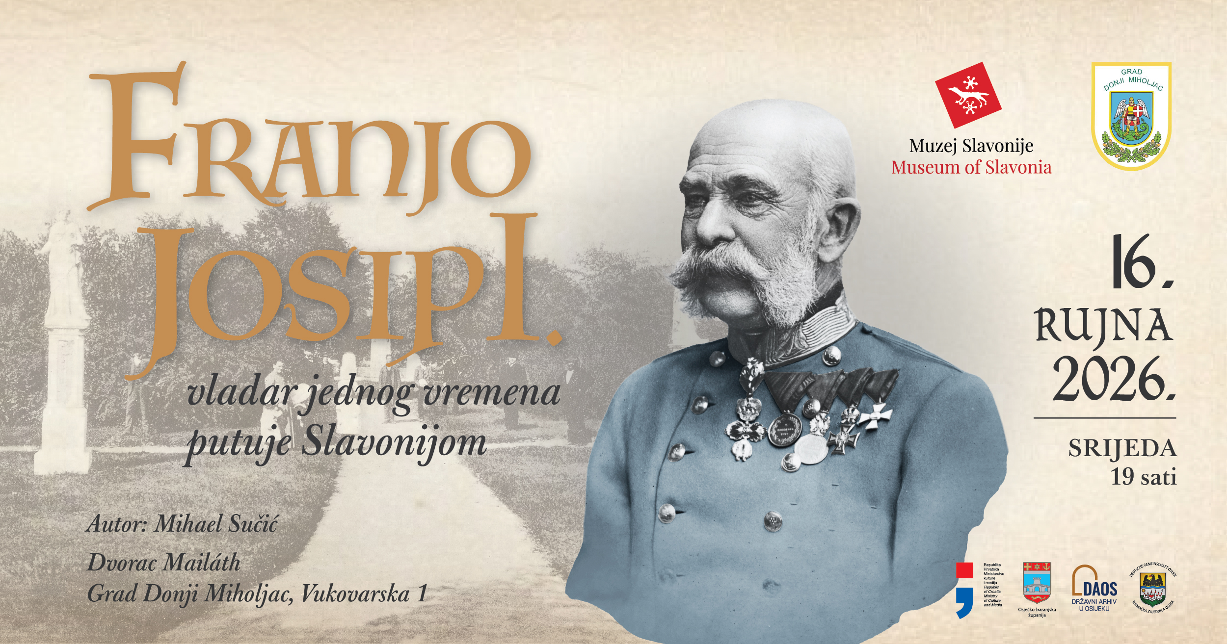 Izložba u Donjem Miholjcu o putovanjima i kultu ličnosti Franje Josipa I. u Slavoniji